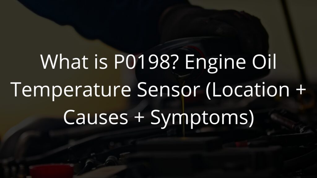 p0198 engine oil temperature sensor location