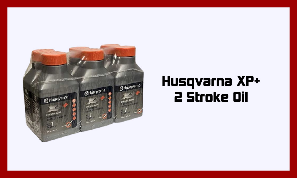 Husqvarna XP+ 2 Stroke Oil.