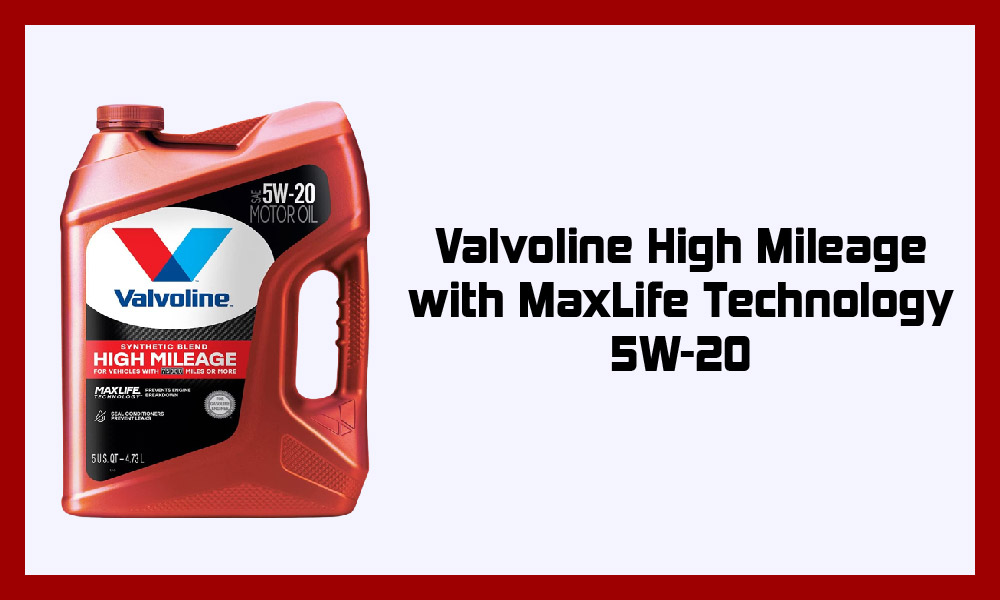 Valvoline High Mileage With MaxLife Technology 5W-20.
